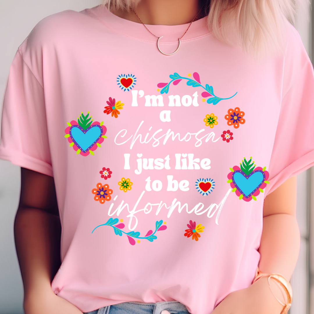 I’m not chismosa pink t-shirt