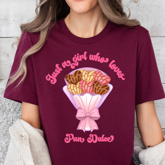 Just a girl who loves pan dulce tshirt maroon