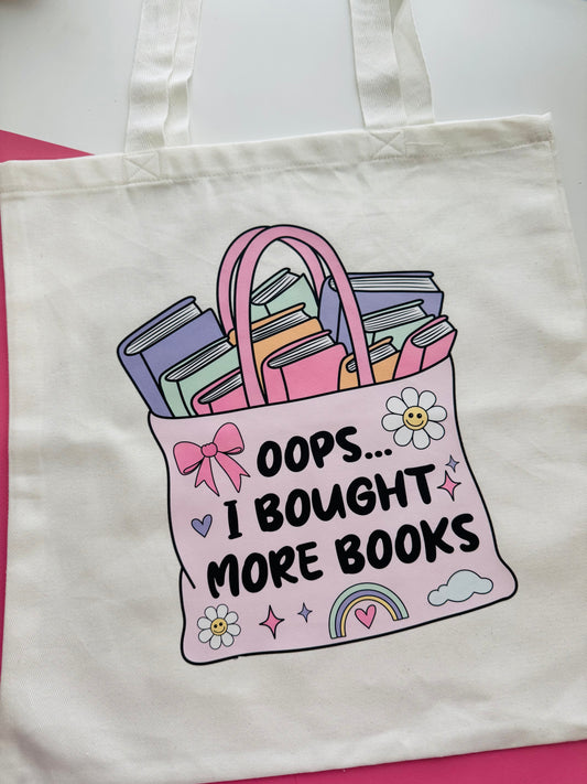Oops I bought more books tote bag