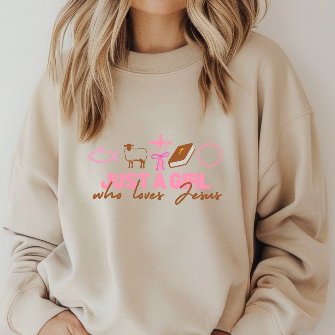 Just a girl who loves Jesus crewneck
