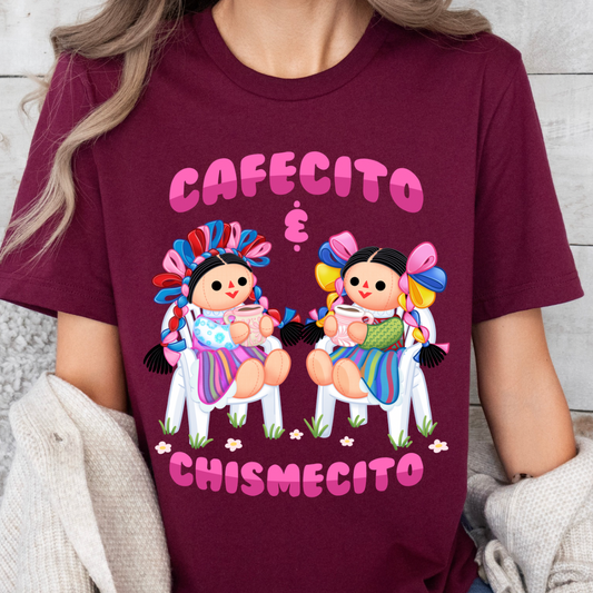 Cafecito y Chismecito t-shirt