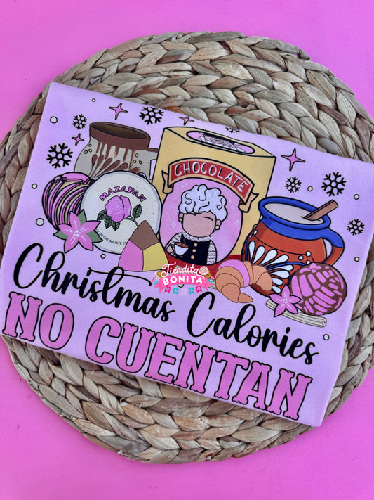 Christmas calories no cuentan t-shirt