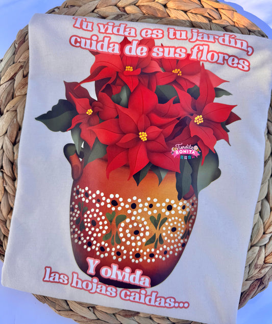 La Vida es tu Jardin t-shirt