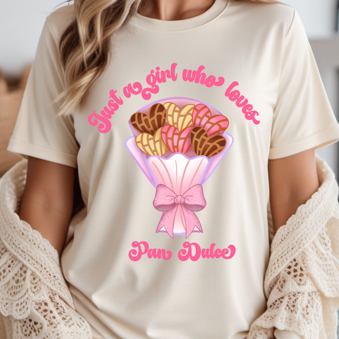 Just a girl who loves pan dulce tshirt