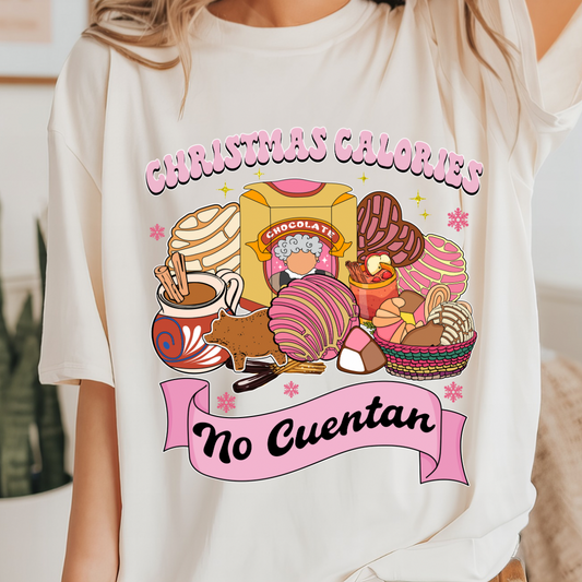 Christmas calories no cuentan t-shirt